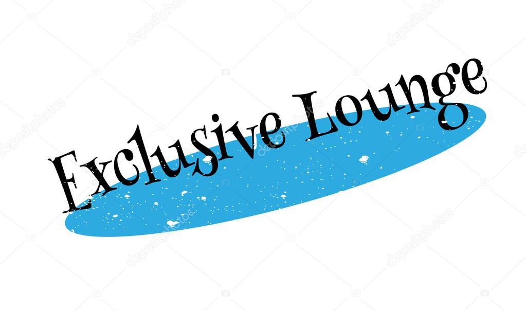 Exclusive Lounge rubber stamp