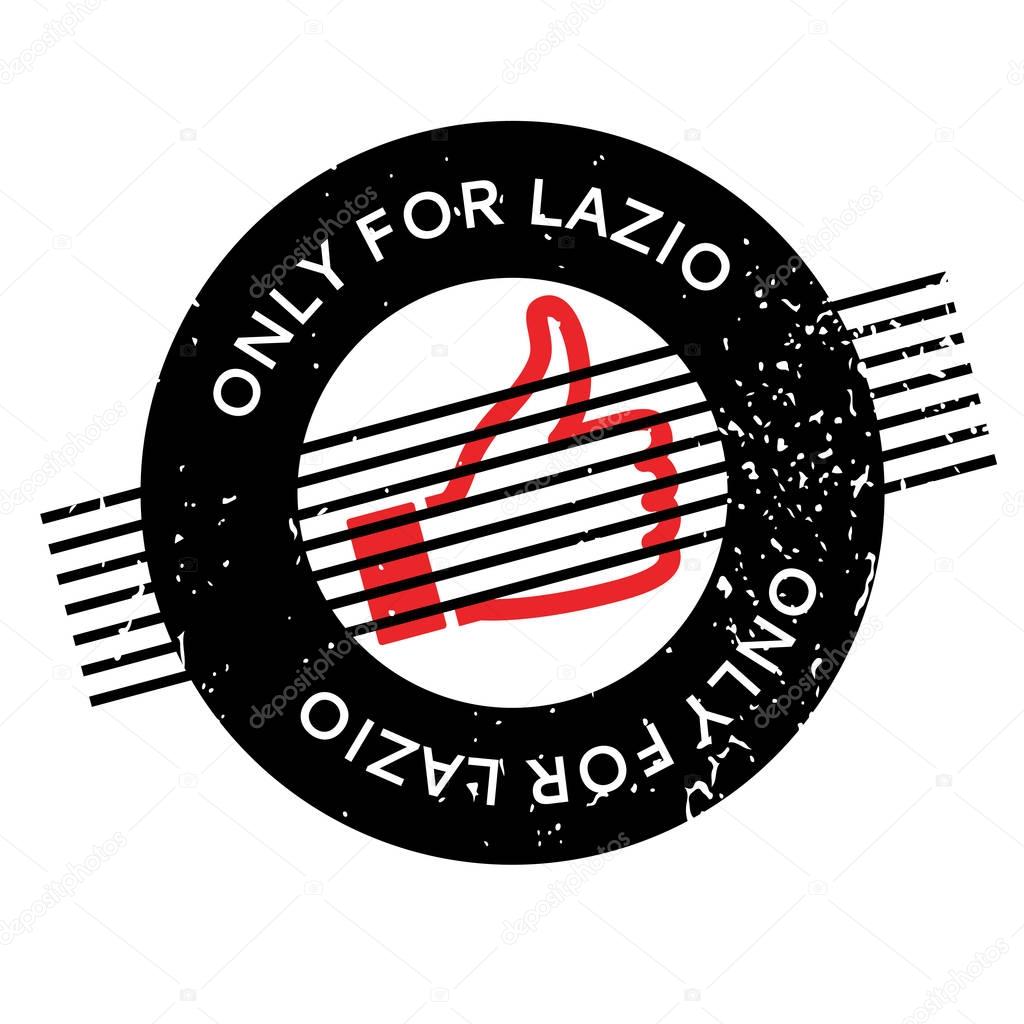 Only For Lazio rubber stamp