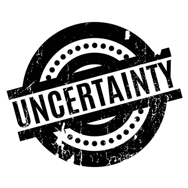 Uncertainty rubber stamp