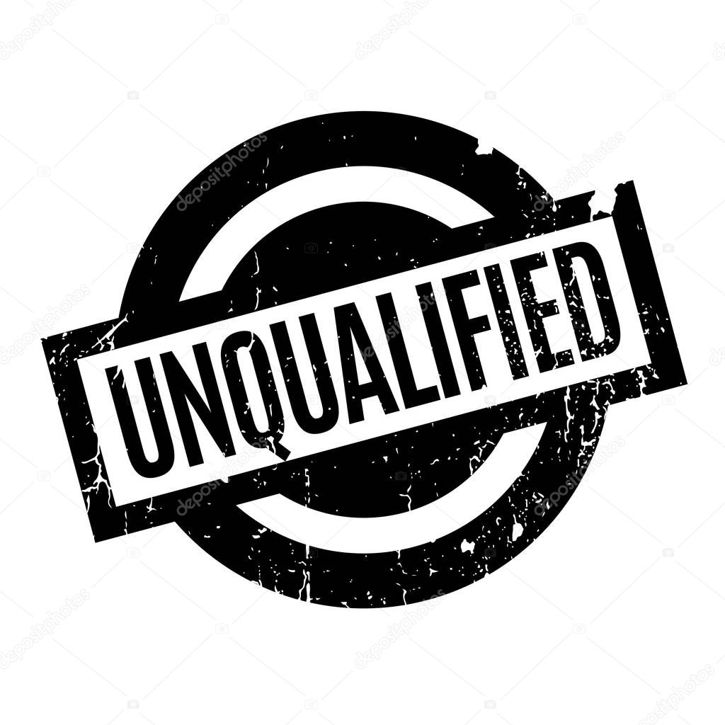 Unqualified rubber stamp
