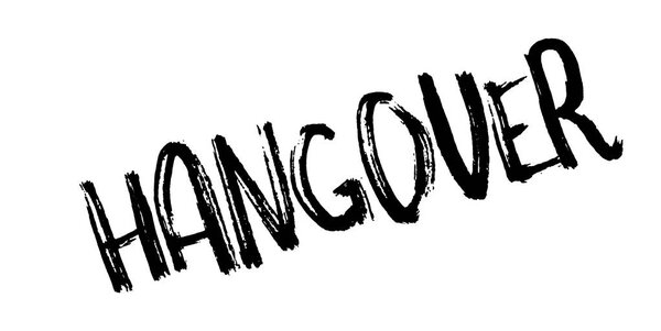 Hangover rubber stamp