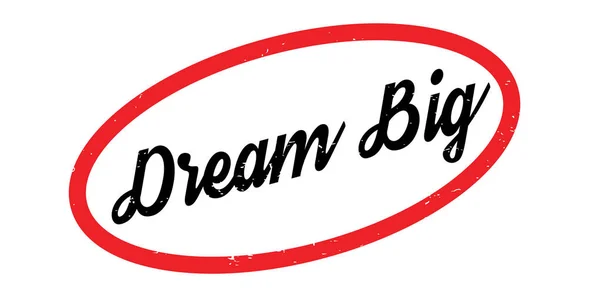 Dream Big gummistämpel — Stock vektor