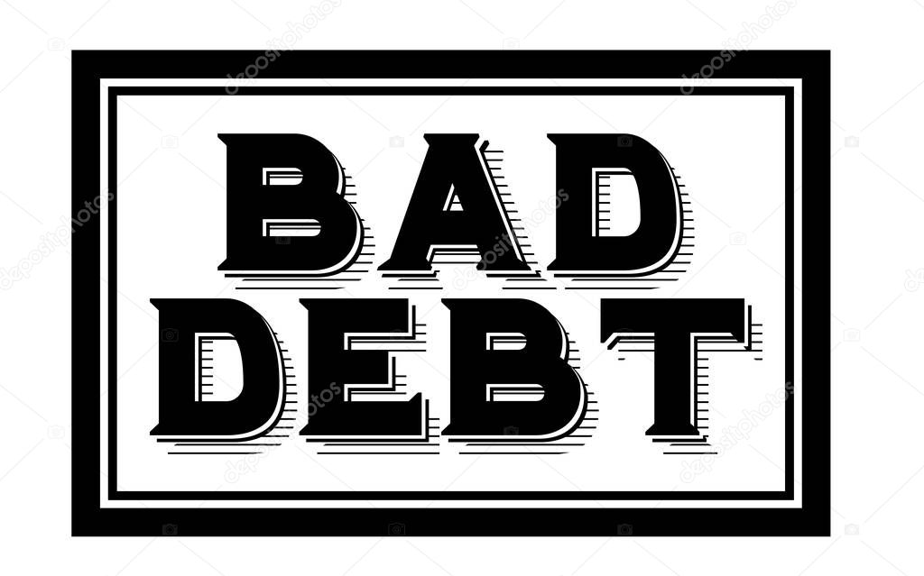BAD DEBT sticker