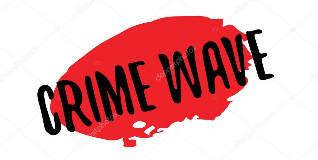 Crime Wave rubber stamp