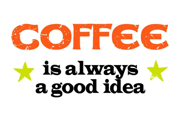 咖啡总是个好主意 — 图库矢量图片