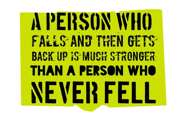 Uma pessoa que cai e fica de volta é muito mais forte do que um Pers — Vetor de Stock