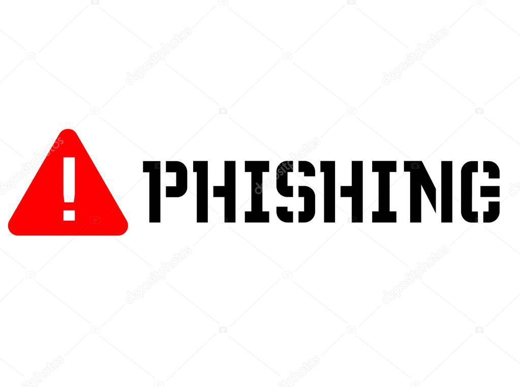 Phishing attention sign