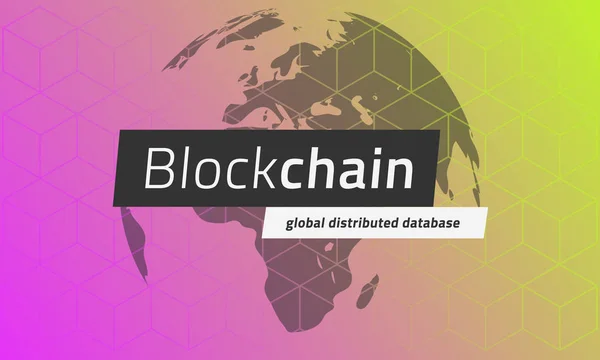 Blockchain sullo sfondo del globo e blocchi modello . — Vettoriale Stock