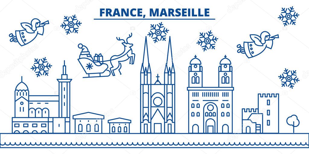 France, Marseille winter city skyline. Merry Christmas, Happy New Year decorated banner with Santa Claus.Winter greeting line card.Flat, outline vector.Linear christmas snow illustration