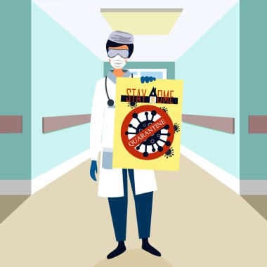Koruyucu takım elbiseli bir doktor evdeki karantinada kalman için seni teşvik eden bir poster tutuyor. Koronavirüs, salgın ve tedavi.