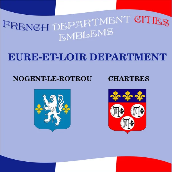 城市的法国部厄尔省 Et 卢瓦尔的正式徽章 — 图库矢量图片