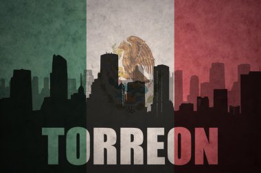 Özet metni Torreon vintage Meksika bayrağı ile şehir silüeti