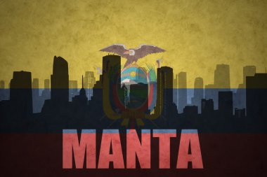 Özet metin Manta, vintage Ekvador bayrağı ile şehir silüeti