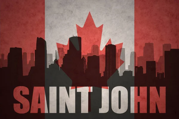 Abstrakta silhuetten av staden med text Saint John på vintage kanadensiska flaggan — Stockfoto