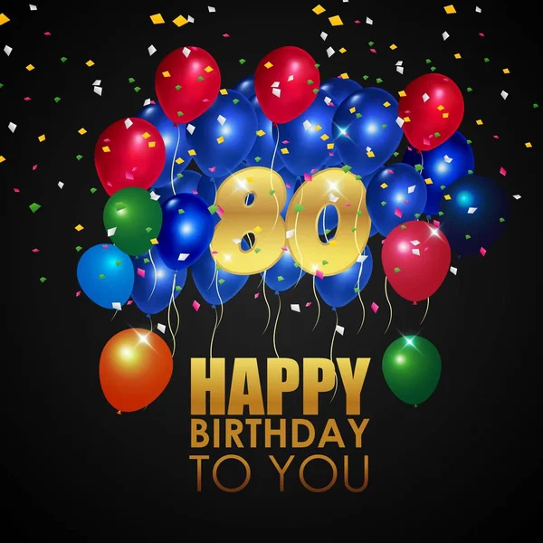 Feliz cumpleaños 80 con número de oro y globos de colores — Vector de stock