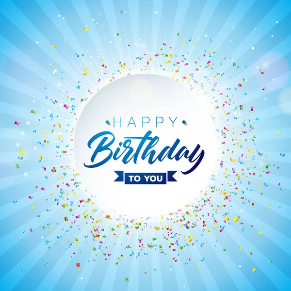 Design vectoriel joyeux anniversaire avec typographie et confettis tombants sur fond bleu brillant. Illustration pour la célébration de l'anniversaire. cartes de vœux ou affiche de fête . — Image vectorielle