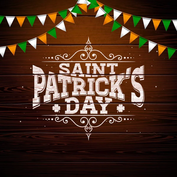 Saint Patricks Day Design com bandeira de cor nacional e tipografia Carta sobre fundo de madeira vintage. Vector Irish Beer Festival Celebration Ilustração de férias para cartão de saudação ou convite de festa . — Vetor de Stock