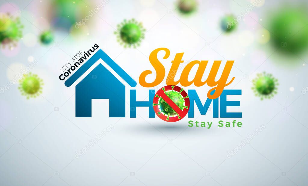 Stay Home. Stop Coronavirus Design with Covid-19 Virus and House on Light Background. Vector 2019-ncov Corona Virus Outbreak Illustration on Dangerous SARS Epidemic Theme for Banner.