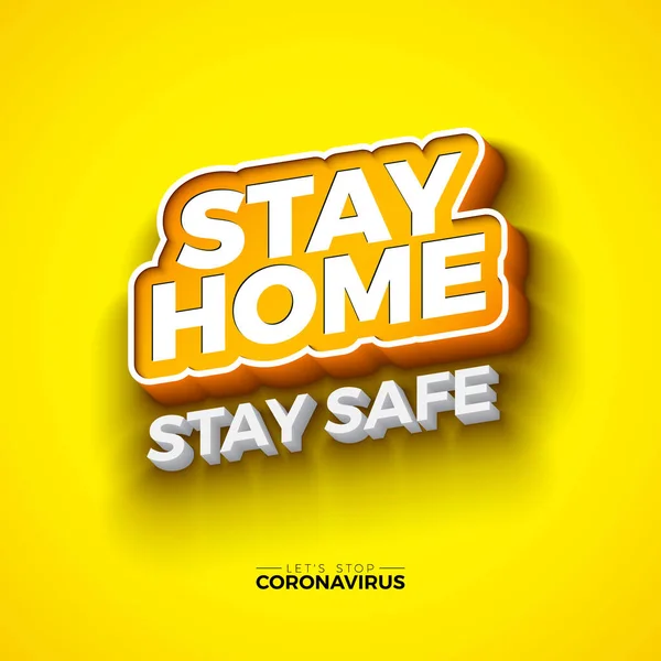 Stay Home. Stop Covid-19 Coronavirus Design with ed Typography Letter on Yellow Background. Vector 2019-ncov Corona Virus Outbreak Illustration. Stay Safe, Wash Hand and Distancing. — Stock Vector