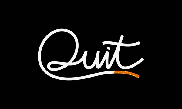 Vektor calligraph slovo "quit" jako cigareta pro zastavení kouření motivaci — Stockový vektor