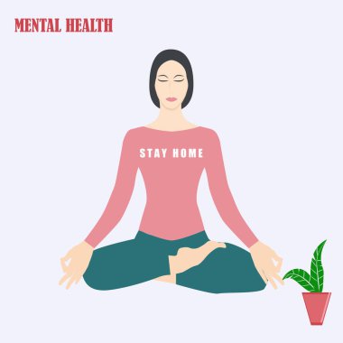 Yoga. Kadın meditasyon yapıyor - vektör. Evde kal. Karantinaya alın. Kendini soyutlama. Akıl sağlığı, akıl sağlığı. Sağlıklı kalın