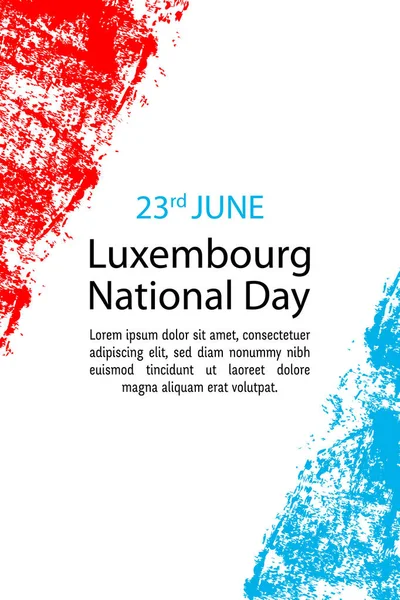 Ilustración vectorial para el 23 de junio Día de Luxemburgo en estilo grunge. Plantilla de diseño para póster, banner, flayer, saludo, tarjeta de invitación. Tarjeta del día de la independencia. Día nacional de Luxemburgo . — Archivo Imágenes Vectoriales
