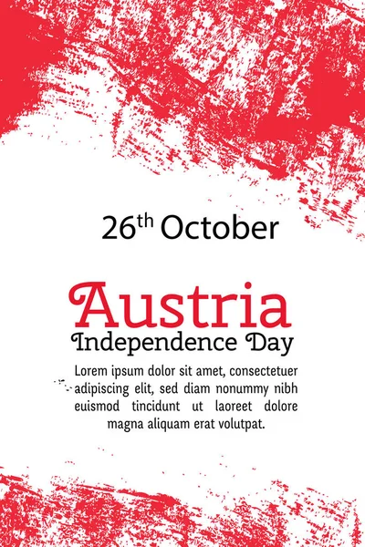 Ilustración vectorial Día de la Independencia de Austria, bandera austriaca en estilo grunge de moda. 26 plantilla de diseño de octubre para póster, pancarta, flayer, saludo, tarjeta de invitación.Tarjeta de día de la independencia. Día nacional — Archivo Imágenes Vectoriales