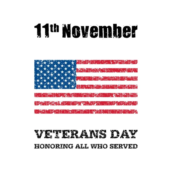 Vector illustration for American National Holiday. 11 November - Veterans Day. Concept in grunge style. Design template for poster, banner, flayer, greeting, invitation card.Independence day card.