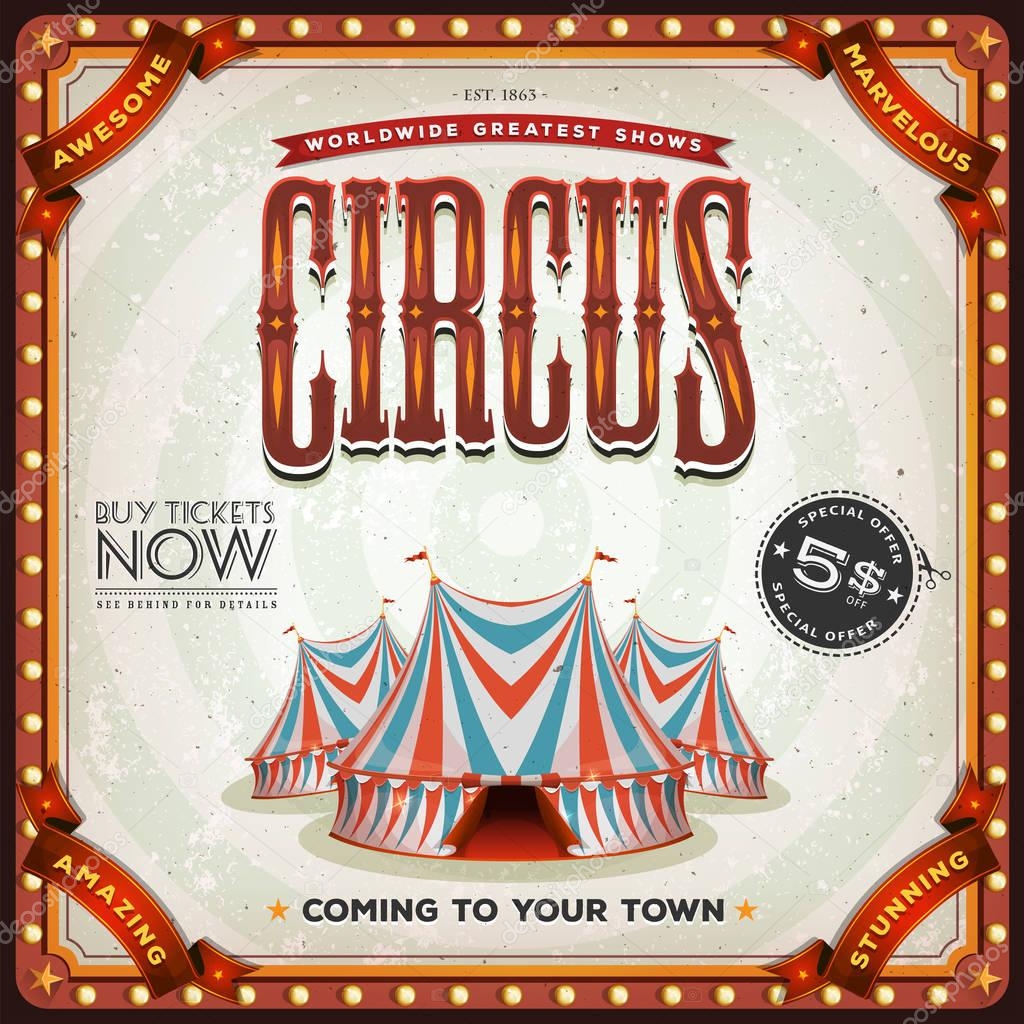 Vintage square circus poster background, with marquee, big top, elegant titles and grunge texture for arts festival and events