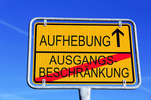A sign with the lifting of the exit restriction in Germany