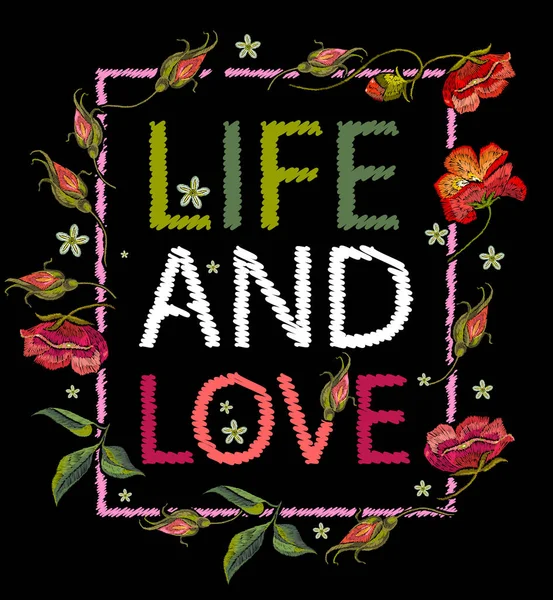 Bordado amapolas flores diseño camiseta. Lema de vida y amor — Archivo Imágenes Vectoriales