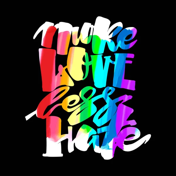 Więcej miłości, nienawiści mniej. Gay pride napis kaligraficzny koncepcja, ja — Wektor stockowy