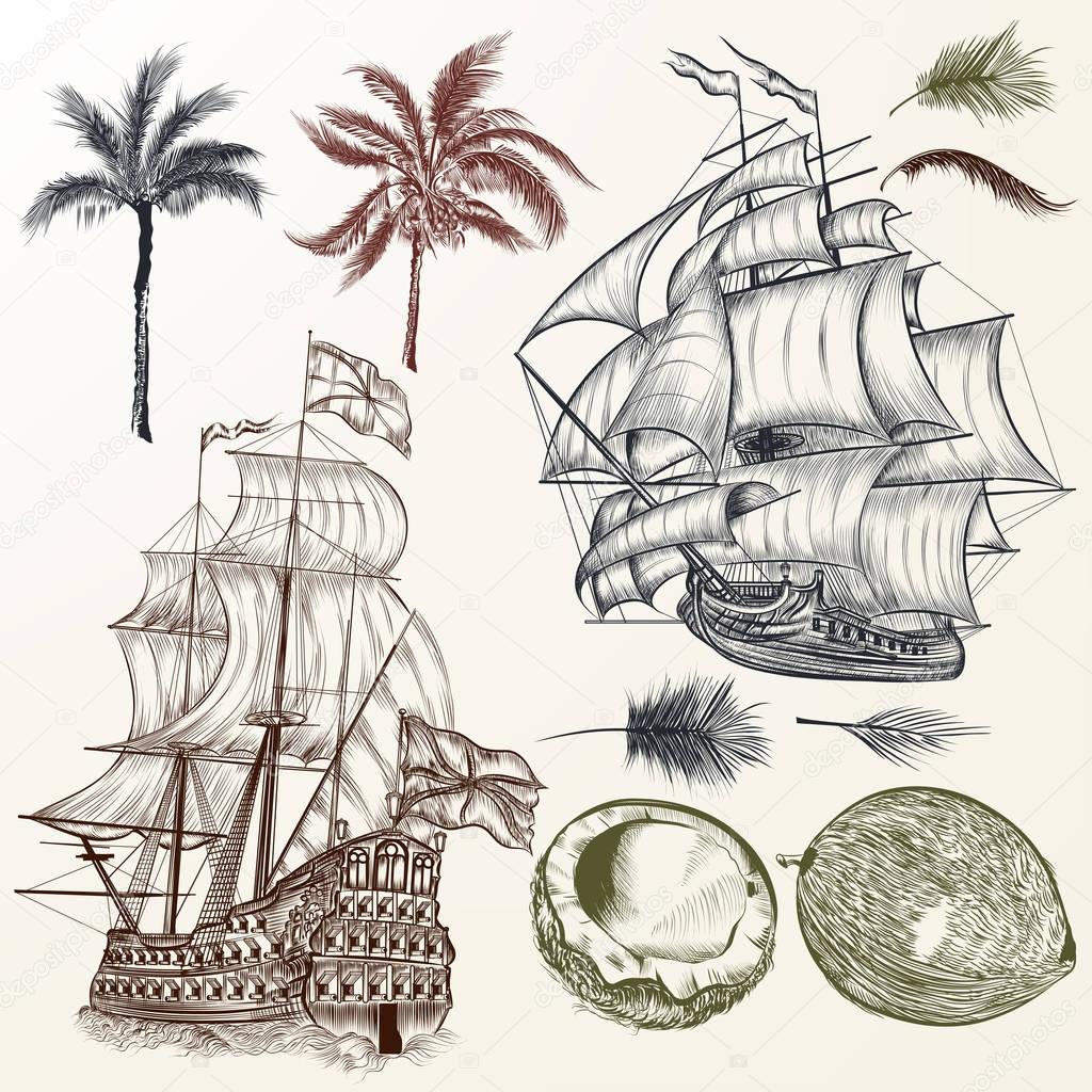 Vector set of antique ships and palms in vintage style. Hand dra
