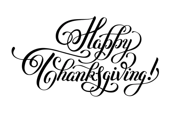 Happy Thanksgiving black and white handwritten lettering inscrip — Stockový vektor