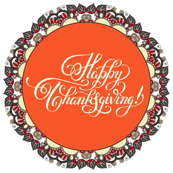 Happy Thanksgiving handwritten lettering inscription for greetin — Stock vektor