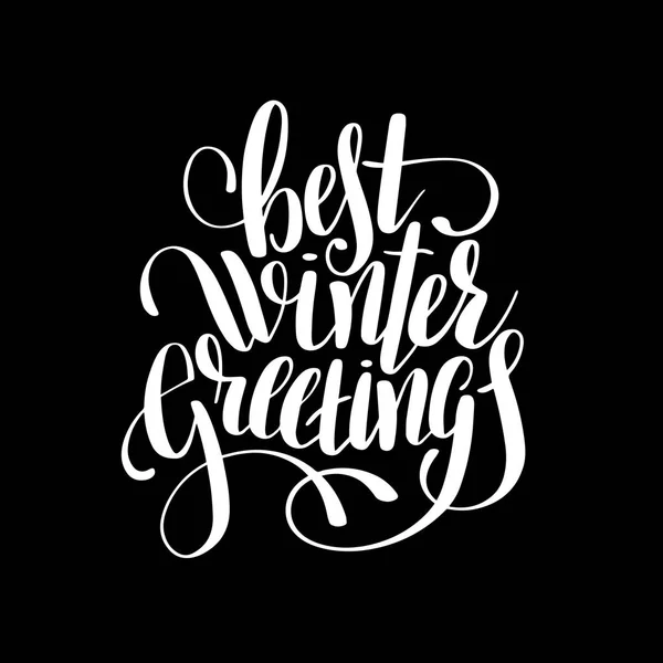 Meilleures salutations d'hiver lettrage manuscrit noir et blanc insc — Image vectorielle