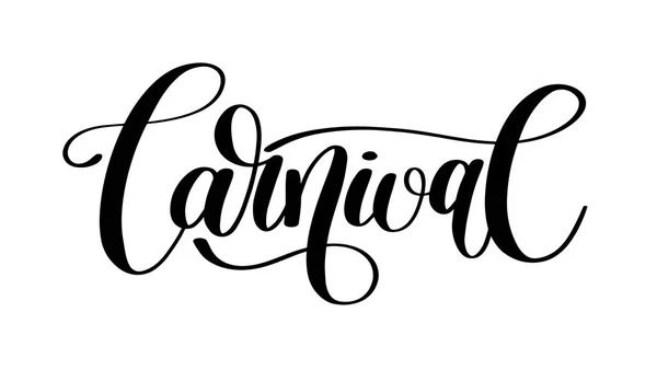 Inscripción de letras de mano de carnaval aislada sobre fondo blanco — Vector de stock