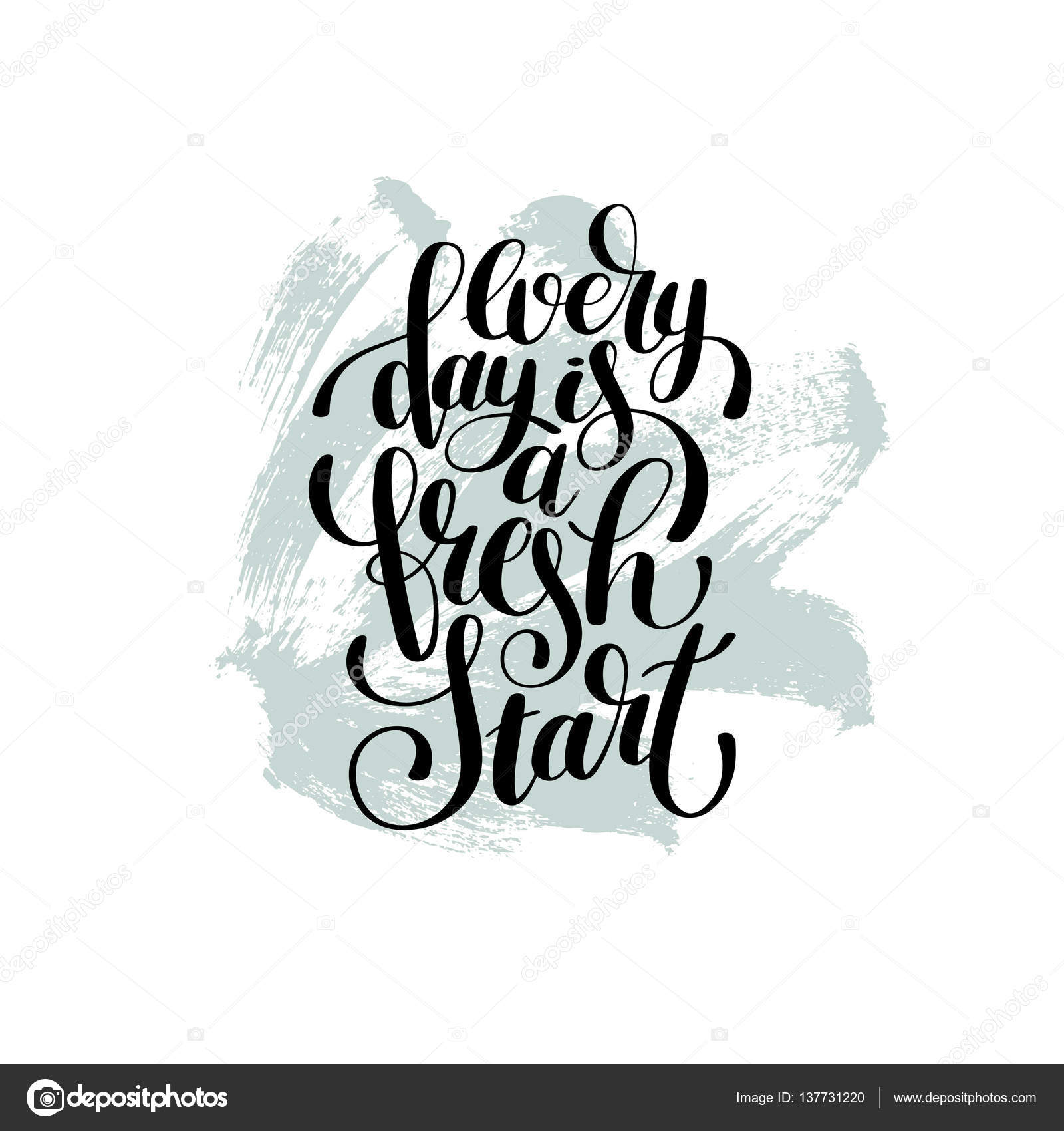 Chaque Jour Est Un Nouveau Depart Manuscrit Lettrage Citation Positive Image Vectorielle Par Karakotsya C Illustration