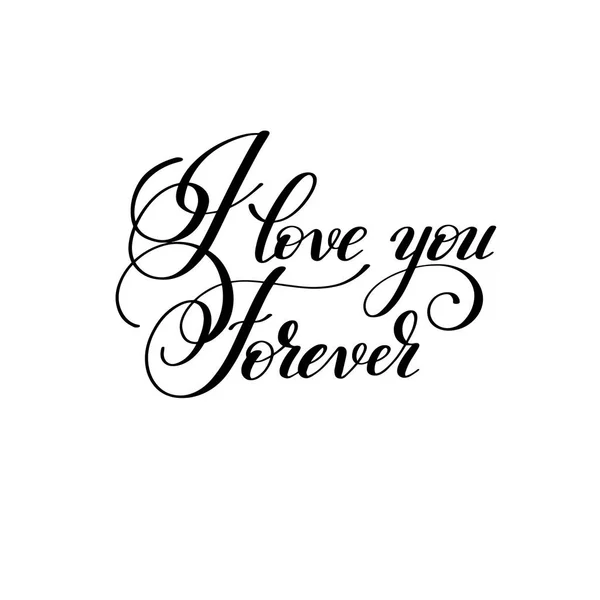 Ik hou van jou forever handgeschreven belettering citaat over liefde naar val — Stockvector