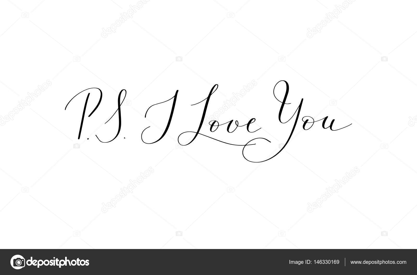 Ps I Love You Handgeschriebenen Schriftzug Positive Zitat Roman