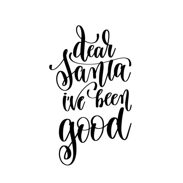 Querido santa ive sido boa mão lettering citação positiva para chris — Vetor de Stock