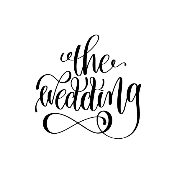 A frase de lettering de tinta de mão preto e branco de casamento — Vetor de Stock