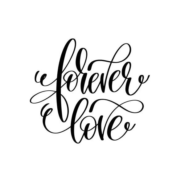 Liefde voor altijd hand belettering romantische citaat aan Valentijnsdag — Stockvector