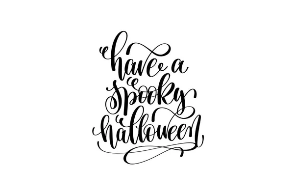 Ha en spooky halloween hand lettering holiday Inskription — Stock vektor