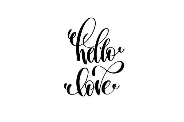 Hallo Liebe Hand Schriftzug Aufschrift positives Zitat — Stockvektor