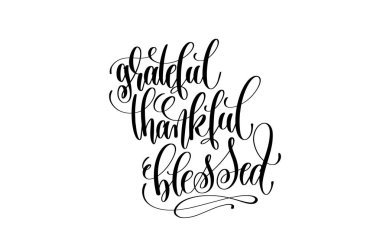 grateful thankful blessed hand lettering inscription to thanksgi clipart