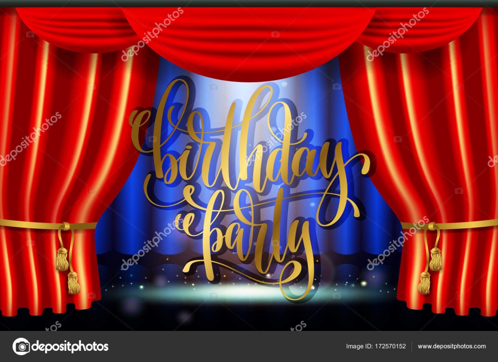 Birthday party hand gold lettering poster on stage with red curt ...