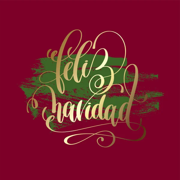 Feliz navidad - joyeux noël espagnol lettrage à la main en or — Image vectorielle