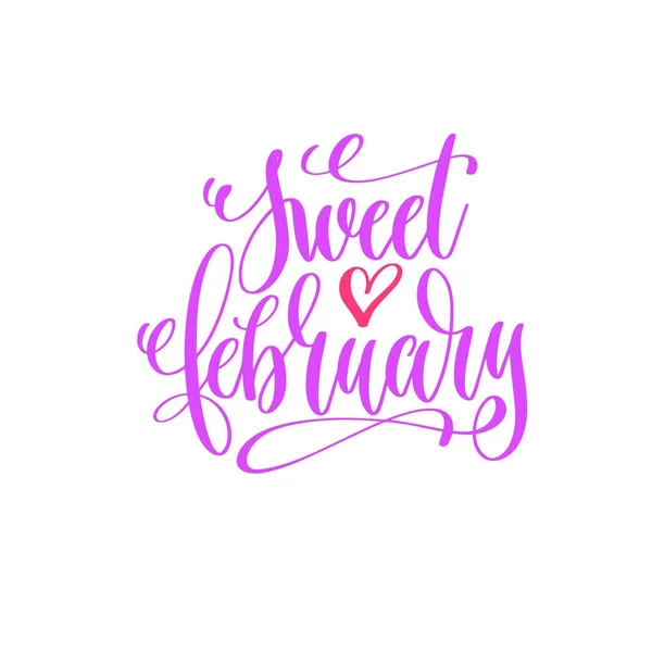 Sweet february - hand lettering calligraphy quote to valentines — Stock Vector