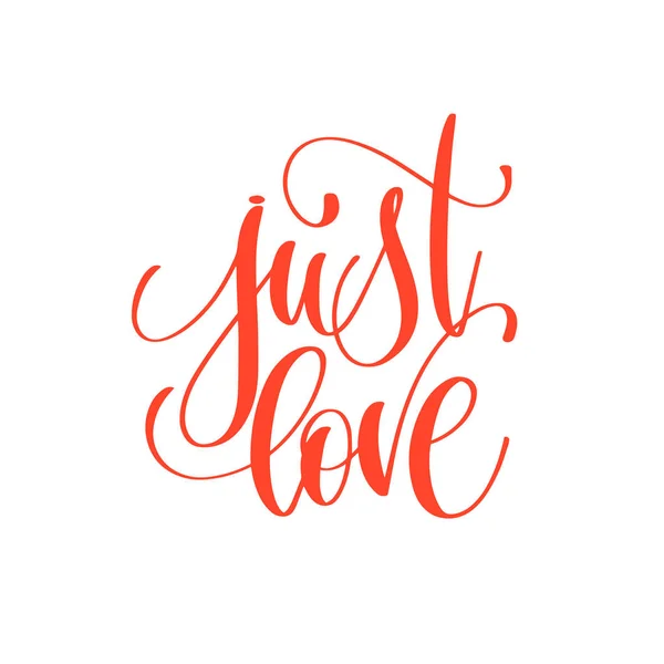 Solo amore - mano lettering calligrafia citazione a San Valentino — Vettoriale Stock